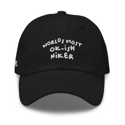 Black- Worlds Most OK-ish Hiker Dad Cap
