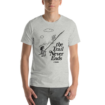 The Trail Never Ends Short Sleeve Tee