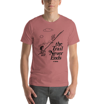 The Trail Never Ends Short Sleeve Tee